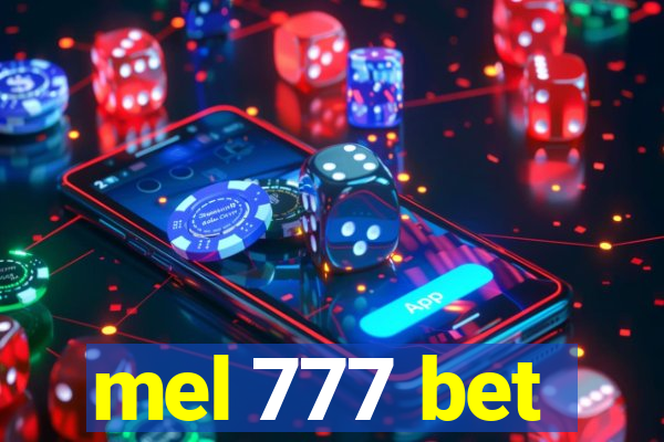 mel 777 bet